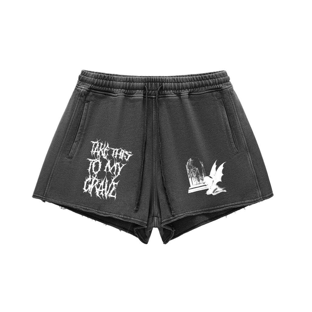 TO THE GRAVE SHORTS